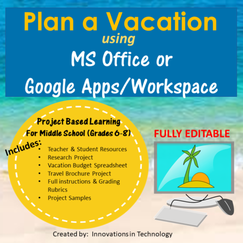 Plan a Vacation - PBL Using MS Office or Google Apps/Workspace's featured image