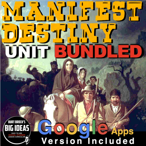 Manifest Destiny Westward Expansion Unit: PPTs, Sheets, Test + Distance Learning's featured image