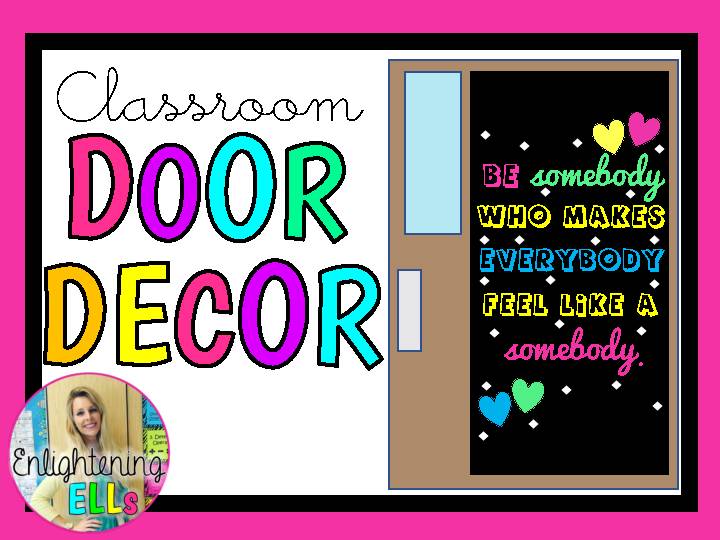 Be SOMEBODY who makes everybody feel like a SOMEBODY- Classroom Door Decor Kit