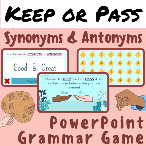 Synonyms and Antonyms Fun and Interactive Keep or Pass PPT Game; For K-5 Teachers and Students in the Language Arts, Phonics, Grammar, and Writing Classroom's featured image