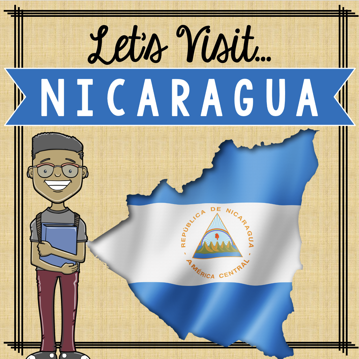 Let's Visit Nicaragua - Reading and Social Studies Activities