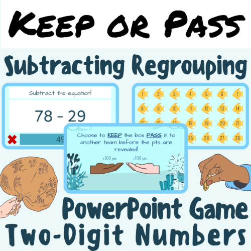 Subtracting Two-Digit Numbers With Regrouping/Composing Keep or Pass PPT Game; For K-5 Teachers and Students in the Math Classroom's featured image