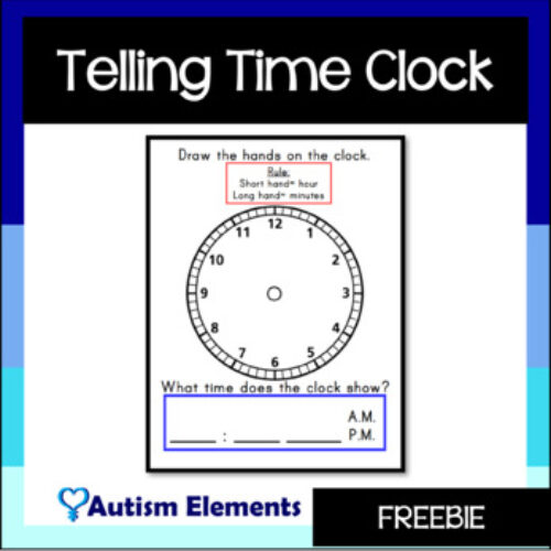 Telling Time Clock- Clocks- Math- SPED & Autism Resources's featured image