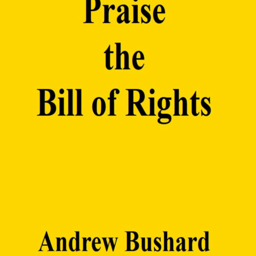 Praise the Bill of Rights's featured image