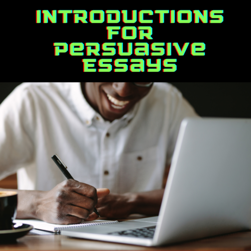 Writing Introductions for Persuasive/Argumentative Essays's featured image