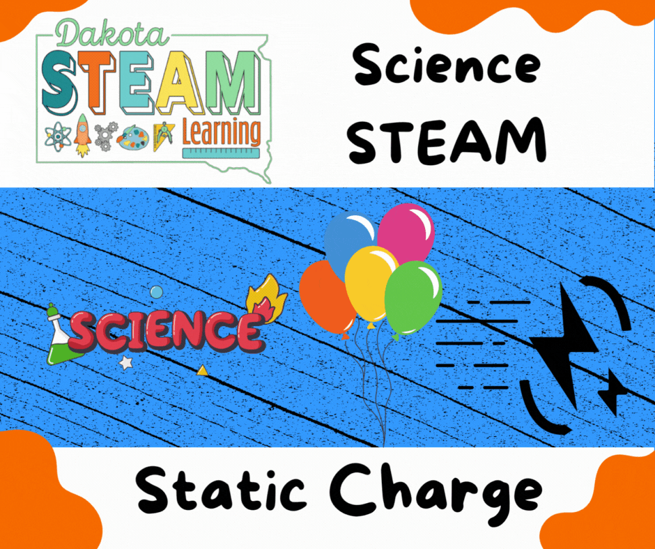 Science STEAM: Static Charge