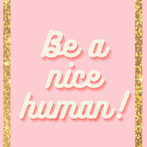 Be a nice human poster's featured image