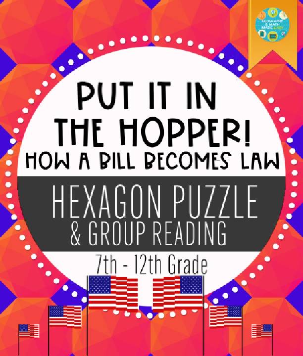 Geography: Put It In The Hopper, How a Bill Becomes a Law In the United States