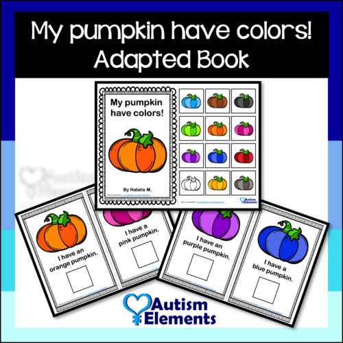 My pumpkin have colors! Interactive Adapted Book - Fall Theme's featured image