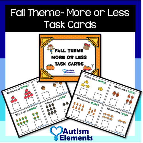 More/Less Task Cards- Greater Than Less Than-Fall Theme- Autism & SPED Resources's featured image