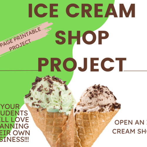 The Ice Cream Shop Project for project based learning starting a business PDF's featured image
