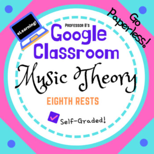 Google Classroom DIGITAL Music Theory Lesson 22: Eighth Rest - Self-Grading's featured image