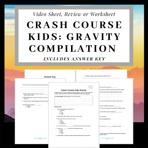 Crash Course Kids Gravity: Compilation Video Sheet with ANSWER KEY's featured image