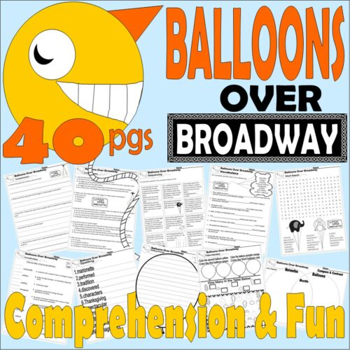 Balloons Over Broadway Thanksgiving Book Study Companion Reading Comprehension Literacy Worksheets's featured image