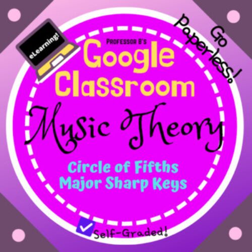Google Classroom DIGITAL Music Theory Lesson 38: Circle of Fifths - Major Sharp Keys - Self-Grading's featured image