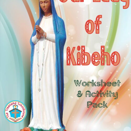 Our Lady of Kibeho Worksheet and Activity Pack's featured image