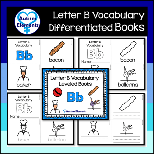 Alphabet: Letter B- Differentiated- Phonics-Reading- SPED & Autism Resources's featured image