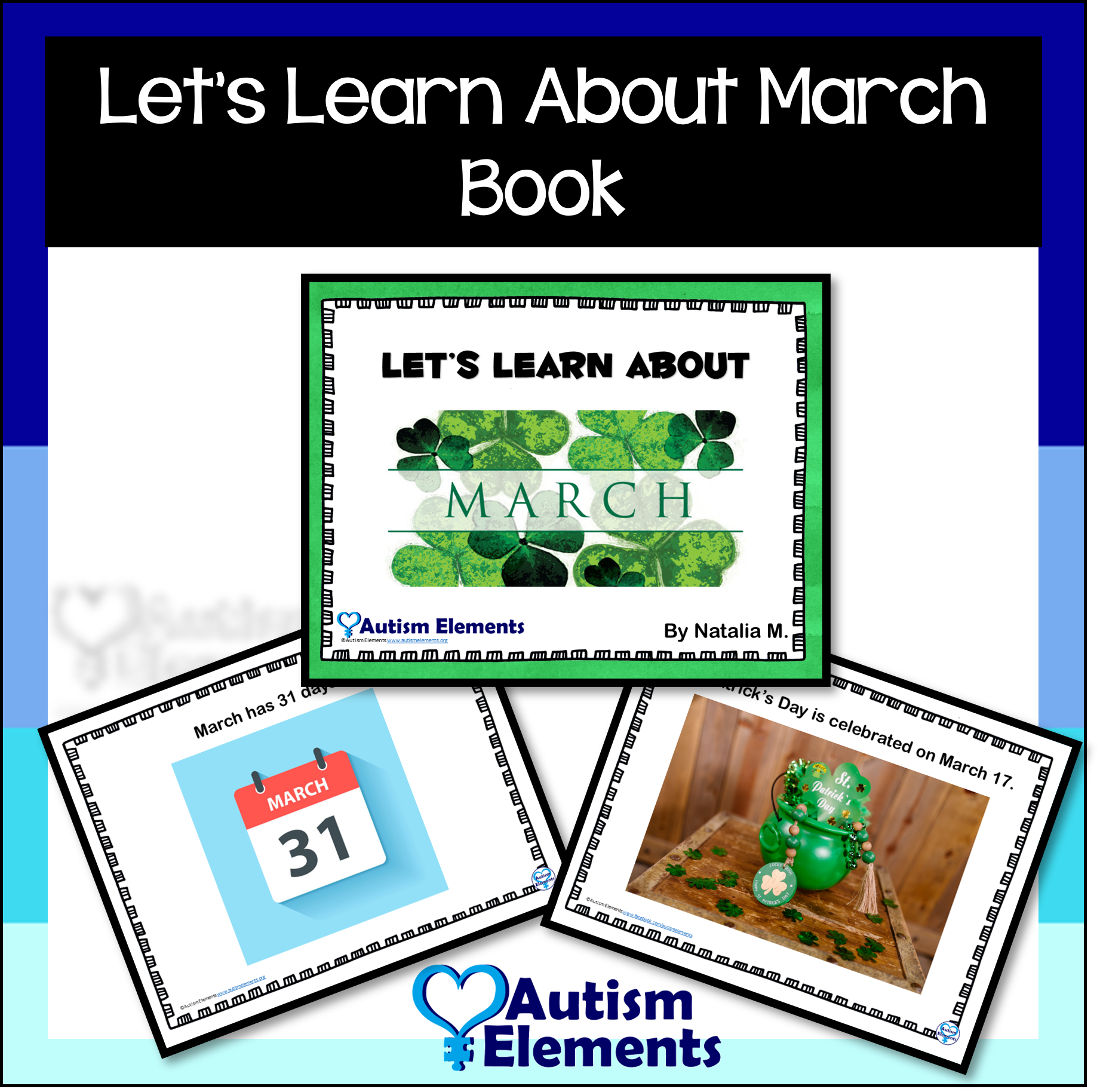Let's Learn About March- St. Patrick- Spring- Autism & SPED Resources
