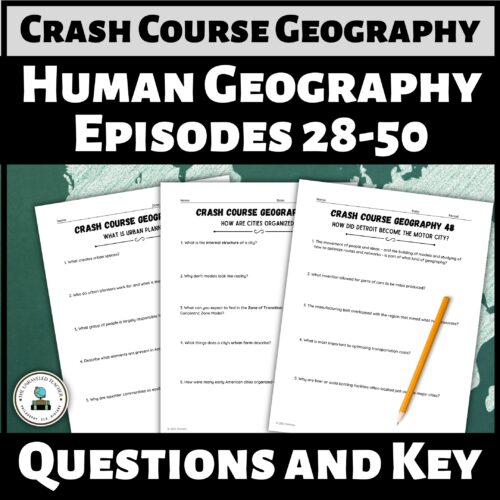 Guiding Questions for Crash Course Geography Episodes 28-50 Human Geography's featured image