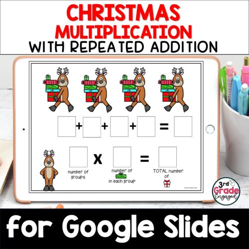 Christmas Multiplication & Repeated Addition for Google Slides™