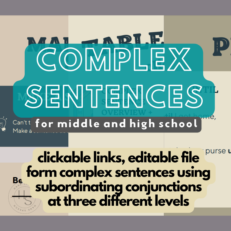 Creating Complex Sentences: Speech Therapy for Middle and High School