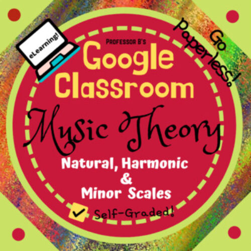 Google Classroom DIGITAL Music Theory Lesson 70: Natural, Harmonic, and Melodic Minor Scales - Self-Grading's featured image