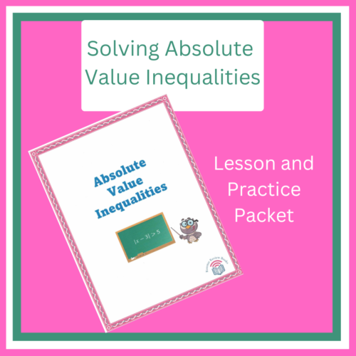 Absolute Value Inequalities worksheet and lesson video