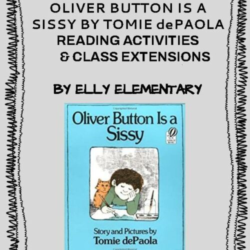 OLIVER BUTTON IS A SISSY BY TOMIE dePAOLA READING ACTIVITIES
