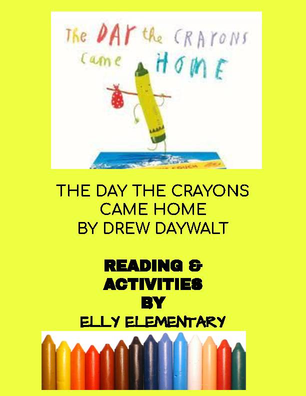 THE DAY THE CRAYONS CAME HOME READING & ACTIVITIES UNIT