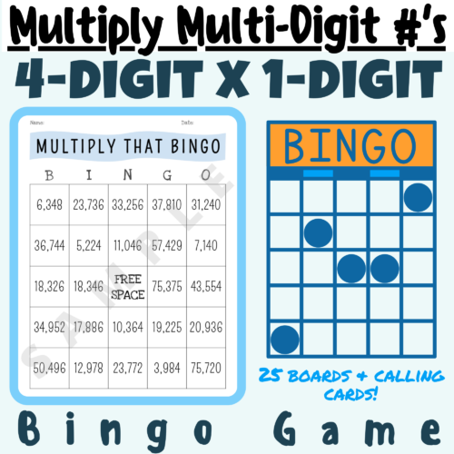 Multiply Multi-Digit Numbers (4-Digit x 1-Digit) Multiplication BINGO GAME; For K-5 Teachers and Students in the Math Classroom