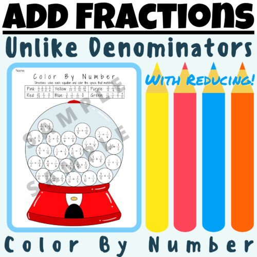 Adding Fractions With Unlike/Different Denominators (Coloring Activity Worksheet) For K-5 Teachers and Students in the Math Classroom