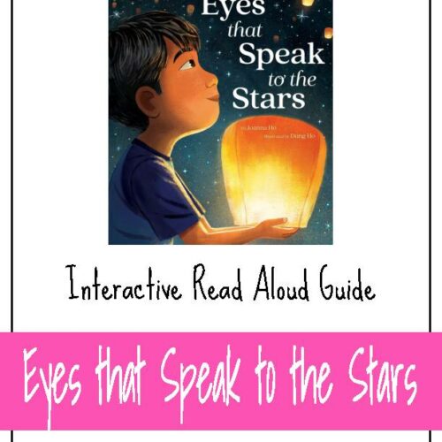 Eyes that Speak to the Stars Interactive Read Aloud Guide's featured image