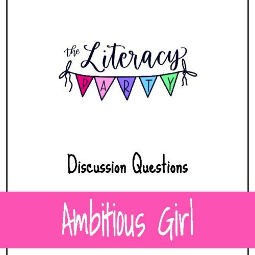 Ambitious Girl: Before, During and After Discussion Questions & Activity