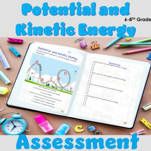 Potential and Kinetic Energy Assessment and/or Worksheet's featured image