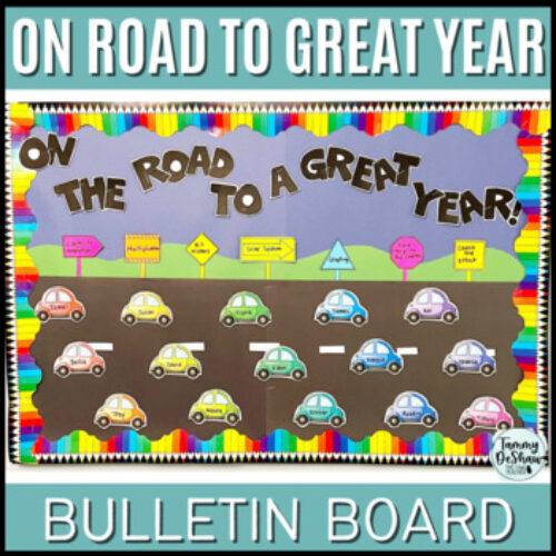 On the Road to a Great Year Bulletin Board Beginning of the Year Bulletin Board