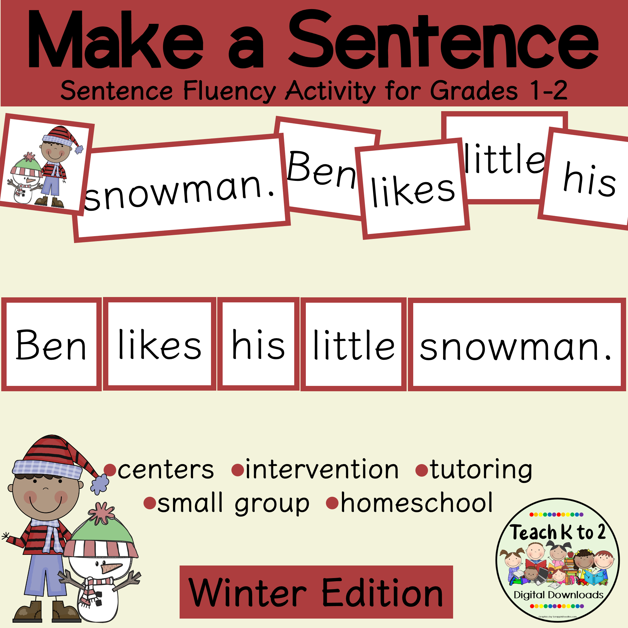 Sentence Fluency Grades 1-2 Make a Sentence Winter Literacy Centers