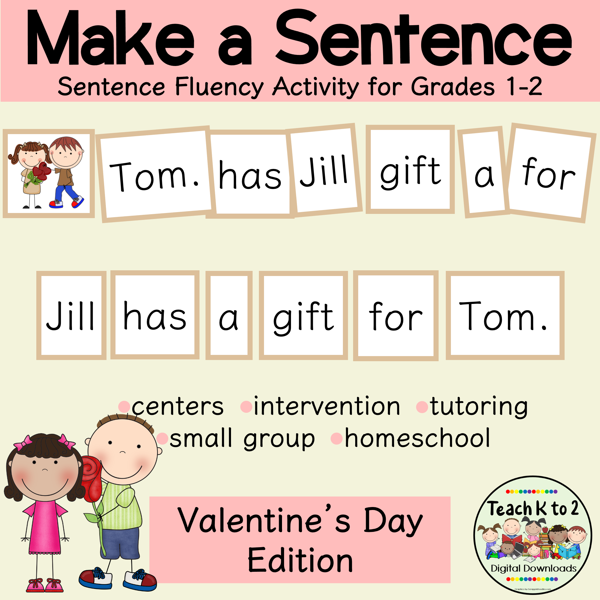 Sentence Fluency Grades 1-2 Make a Sentence Valentine's Day Literacy Centers