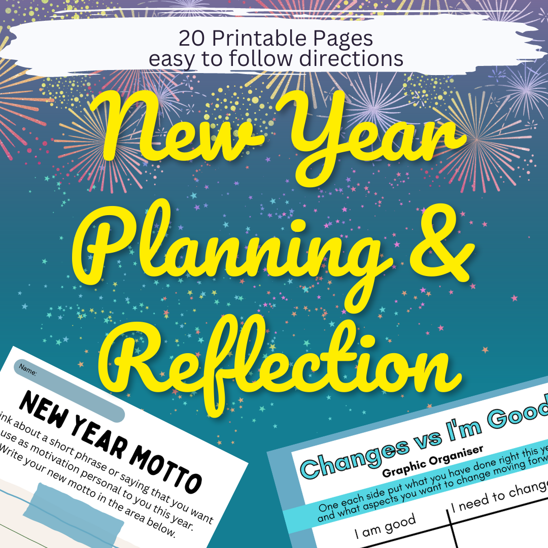 New Year Planning & Reflection Project 7-12 grades 20 printable pages