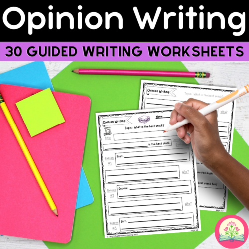Opinion Paragraph Writing Worksheets & Self-Guided Prompts | 30 Printable Topics