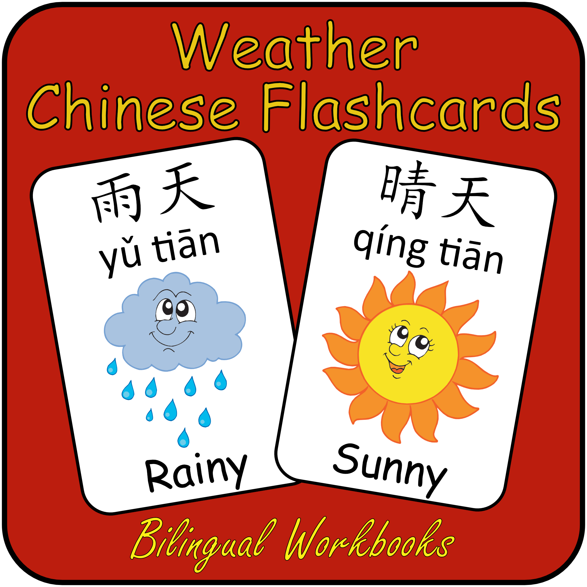 Mandarin Chinese First Words Flashcards - Weather flash cards with English name, Simplified Chinese Character and Pinyin