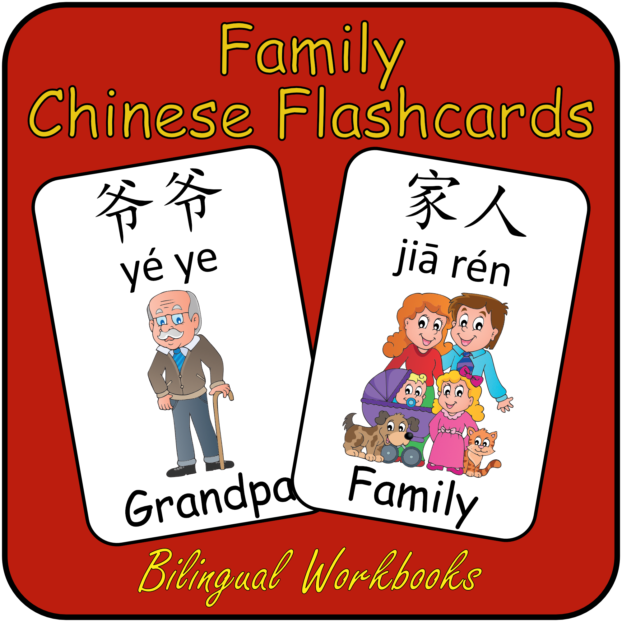 Mandarin Chinese First Words Flashcards - Family flash cards with English name, Simplified Chinese Character and Pinyin