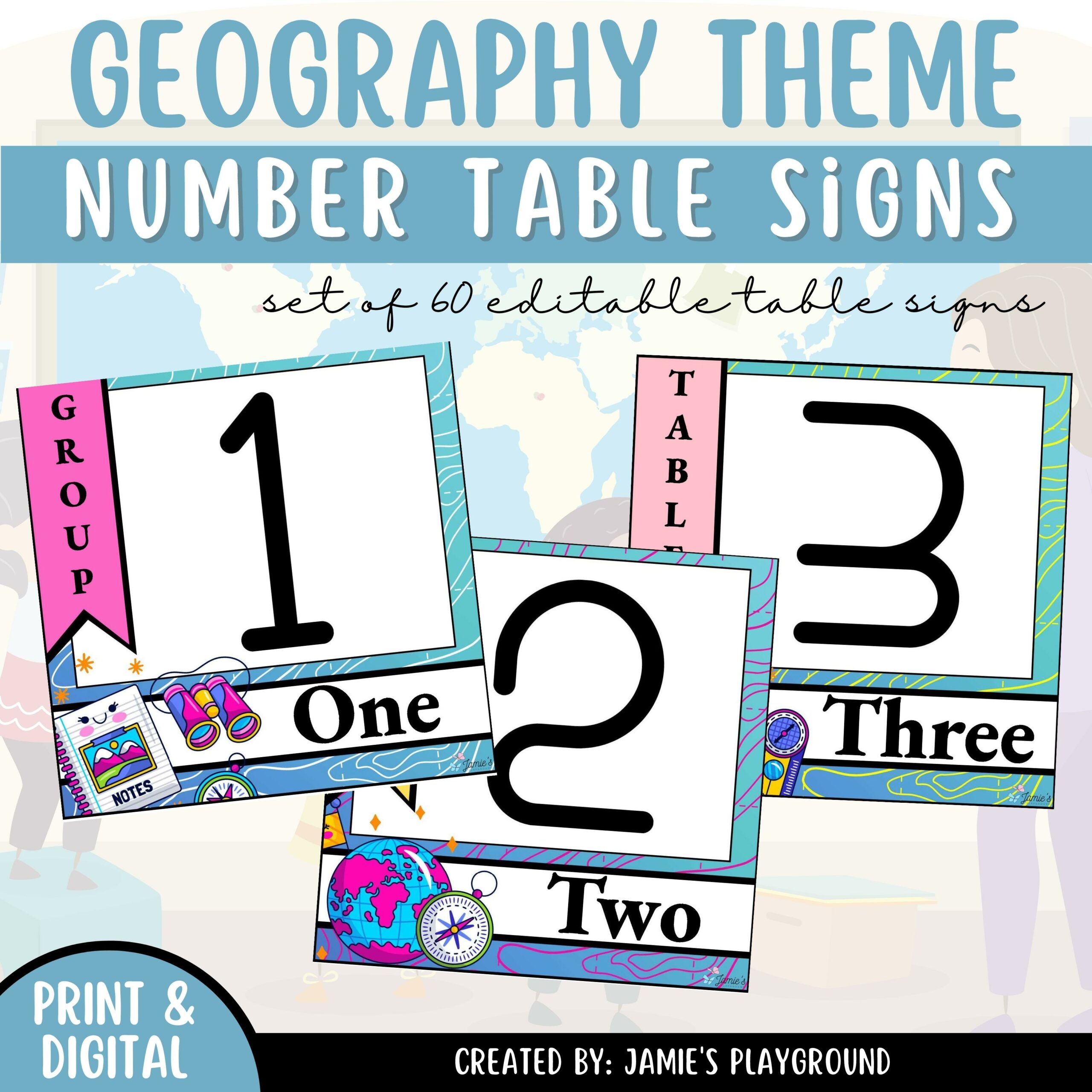 Table Number Signs - EDITABLE Geography Classroom Decor Table/Group Signs