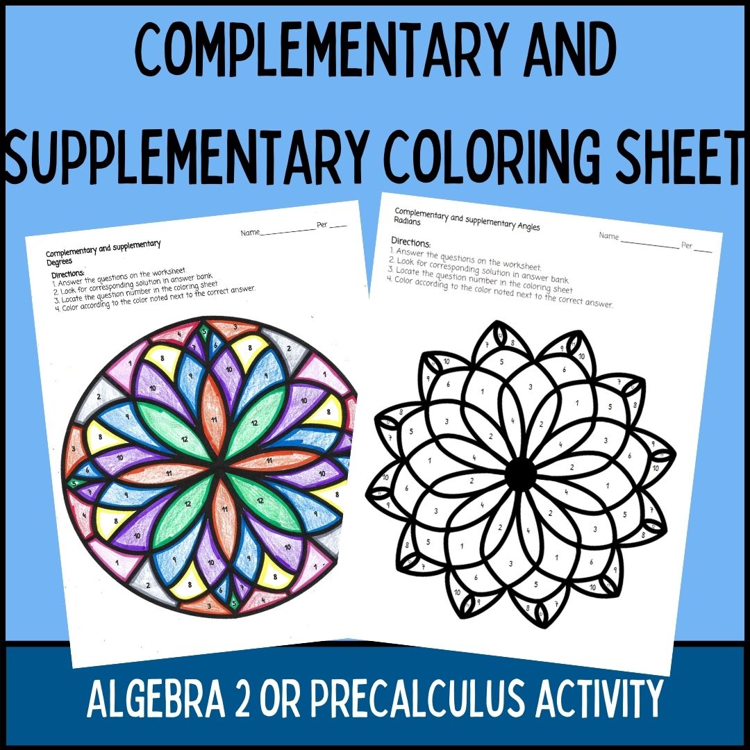 Complementary and Supplementary Coloring Sheet Algebra 2 or Precalculus Activity