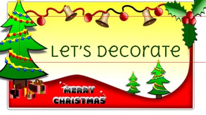 Let's Decorate!