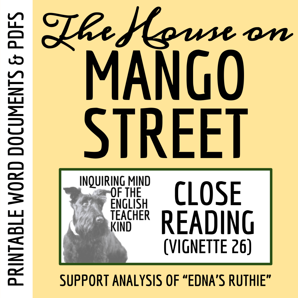 the-house-on-mango-street-close-reading-worksheet-on-edna-s-ruthie