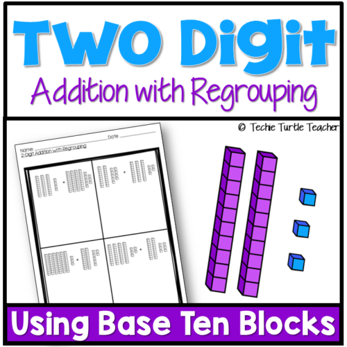 2-Digit Addition With Regrouping Using Base Ten Blocks - Classful