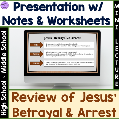 Review of Jesus Betrayal and Arrest Bible Overview Presentation with Notes and Review's featured image