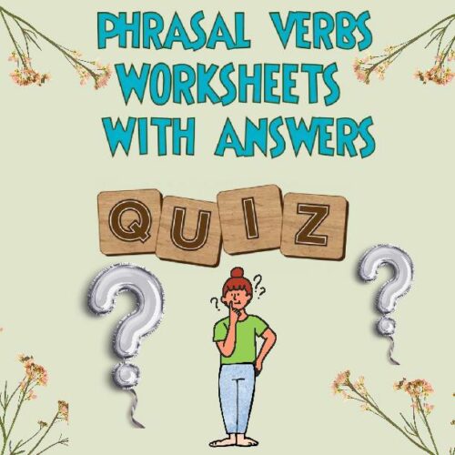 PHRASAL VERBS WORKSHEETS WITH ANSWERS's featured image