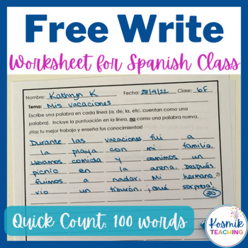 Spanish Free Write Worksheet with Quick 100 Word Count