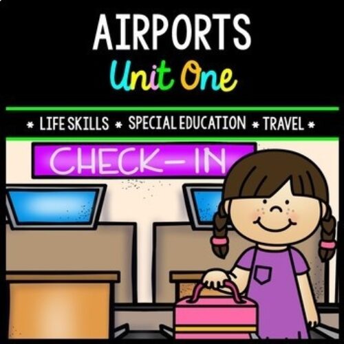 Airport - Travel - Life Skills - Special Education - Vocabulary - Unit One's featured image
